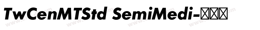 TwCenMTStd SemiMedi字体转换